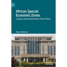 (英文圖書) African Special Economic Zones: Lessons and Investments from China 精裝版, Palgrave MacMillan, 英文