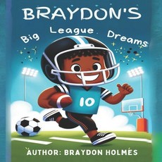 (英文圖書)Braydon's Big League Dreams 平裝版, Independently Published, 英文