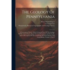 (英文圖書) The Geology Of Pennsylvania: A Government Survey: With A General View Of The Geology Of The U... 平裝版, Legare Street Press, 英文