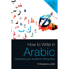 How to Write in Arabic: Developing Your Academic Writing Style 精裝版, Edinburgh University Press, 英文