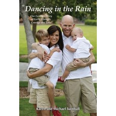 (英文圖書) Dancing in the Rain: One Family's Story of Faith Strength Courage and Love 平裝版, Hybrid Global Publishing, 英文