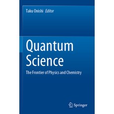 (英文圖書) Quantum Science: The Frontier of Physics and Chemistry 平裝版, Springer, 英文