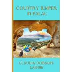 (英文圖書) Country Jumper in Palau 平裝版, Independently Published, 英文