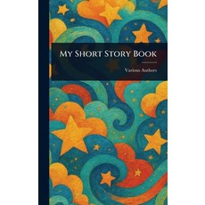 (英文圖書)My Short Story Book 精裝版, Anson Street Press, 英文
