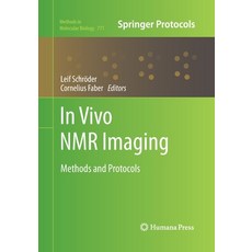 In Vivo NMR Imaging: Methods and Protocols 平裝版, Humana, 英文