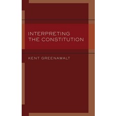 (英文圖書) Interpreting the Constitution 精裝版, Oxford University Press, 英文