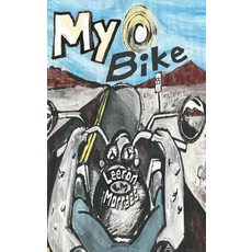 (英文圖書)My Bike: A Motorcycle Graphic Novel 精裝版, Beansprout Books, 英文