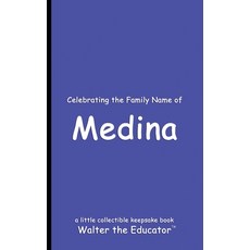 (英文圖書) Celebrating the Family Name of Medina 平裝版, Silent King Books, 英文