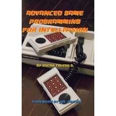 Advanced Game Programming for Intellivision 精裝版, Lulu.com, 英文