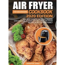 (英文圖書) Air Fryer Cookbook For Beginners #2020: 600 Most Wanted Air Fryer Recipes: 1000 Day Easy to M... 精裝版, Jenniffer Jones, 英文