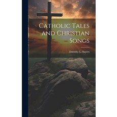(英文圖書) Catholic Tales and Christian Songs 精裝版, Legare Street Press, 英文