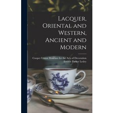 (英文圖書) Lacquer Oriental and Western Ancient and Modern 精裝版, Hassell Street Press, 英文