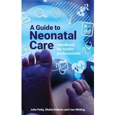 (英文圖書) A Guide to Neonatal Care: Handbook For Health Professionals 精裝版, Routledge, 英文