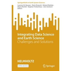 (英文圖書) Integrating Data Science and Earth Science: Challenges and Solutions 平裝版, Springer, 英文