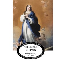 (英文圖書) The Bible in Spain 精裝版, Living Book Press, 英文