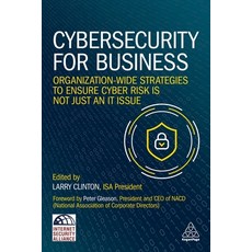 (英文圖書) Cybersecurity for Business: Organization-Wide Strategies to Ensure Cyber Risk Is Not Just an ... 精裝版, Kogan Page, 英文