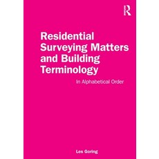 (英文圖書) Residential Surveying Matters and Building Terminology: In Alphabetical Order 平裝版, Routledge, 英文