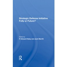 (英文圖書) Strategic Defense Initiative: Folly or Future? 精裝版, Routledge, 英文