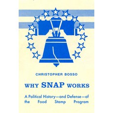(英文圖書) Why Snap Works: A Political History--And Defense--Of the Food Stamp Program 平裝版, University of California Press, 英文