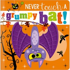 Never Touch a Grumpy Bat! Board Books, Make Believe Ideas, 英文, 硬頁書