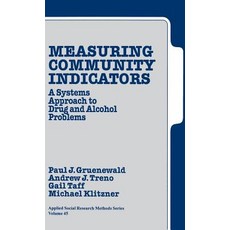 (英文圖書) Measuring Community Indicators: A Systems Approach to Drug and Alcohol Problems 精裝版, Sage Publications, Inc, 英文