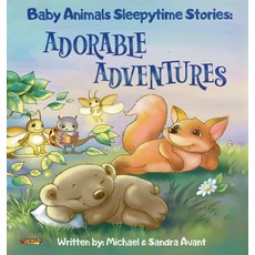 (英文圖書)Baby Animals Sleepytime Stories: Adorable Adventures 精裝版, Wordbo Creative, LLC, 英文