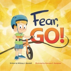 (英文圖書)Fear Go!: A little boy's journey of conquering fear with guidance from the Holy... 平裝版, Gatekeeper Press, 英文