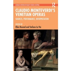 (英文圖書) Claudio Monteverdi's Venetian Operas: Sources Performance Interpretation 精裝版, Routledge, 英文