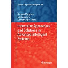 Innovative Approaches and Solutions in Advanced Intelligent Systems 平裝版, Springer, 英文