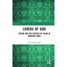 (英文圖書) Lovers of God: Sufism and the Politics of Islam in Medieval India 精裝版, Routledge, 英文