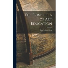 (英文圖書) The Principles of Art Education 精裝版, Legare Street Press, 英文
