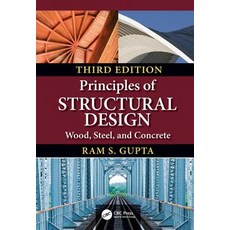 Principles of Structural Design: Wood Steel and Concrete Third Edition 精裝版, CRC Press, 英文