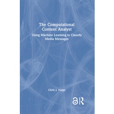 (英文圖書) The Computational Content Analyst: Using Machine Learning to Classify Media Mes... 精裝版, Routledge, 英文