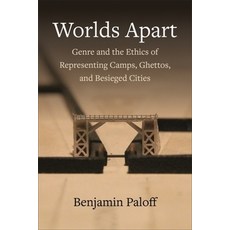 (英文圖書) Worlds Apart: Genre and the Ethics of Representing Camps Ghettos and Besieged... 精裝版, Columbia University Press, 英文