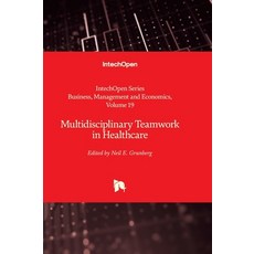 (英文圖書) Multidisciplinary Teamwork in Healthcare 精裝版, Intechopen, 英文