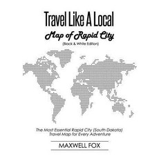 (英文圖書) Travel Like a Local - Map of Rapid City: The Most Essential Rapid City (South Dakota) Travel ... 平裝版, Independently Published, 英文