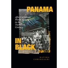 (英文圖書) Panama in Black: Afro-Caribbean World Making in the Twentieth Century 精裝版, Duke University Press, 英文