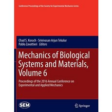 (英文圖書) Mechanics of Biological Systems and Materials Volume 6: Proceedings of the 2016 Annual Confe... 平裝版, Springer, 英文