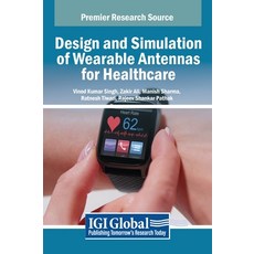 (英文圖書) Design and Simulation of Wearable Antennas for Healthcare 精裝版, IGI Global, 英文