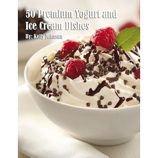 (英文圖書) 50 Premium Yogurt and Ice Cream Dishes 平裝版, Marick Booster, 英文