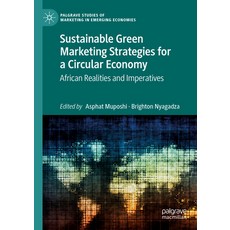 (英文圖書) Sustainable Green Marketing Strategies for a Circular Economy: African Realitie... 精裝版, Palgrave MacMillan, 英文