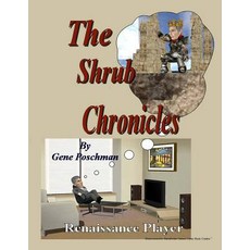 (英文圖書)The Shrub Chronicles 平裝版, Renaissance Player, 英文