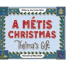 (英文書)A Métis Christmas： Thelma's Gift 精裝版, Stone Hall Books, 英文