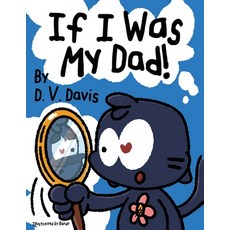 (英文圖書) If I Was My Dad! 平裝版, Franklin Pub., 英文