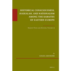(英文圖書) Historical Consciousness Haskalah and Nationalism Among the Karaites of Eastern Europe: Kar... 精裝版, Brill, 英文