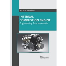 (英文圖書) Internal Combustion Engine: Engineering Fundamentals 精裝版, NY Research Press, 英文
