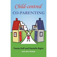 (英文圖書) Child-centred Co-Parenting 平裝版, Coparenting Crew, 英文