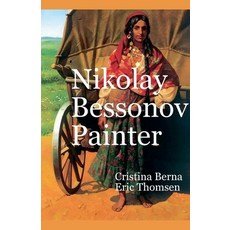 (英文圖書) Nikolay Bessonov Painter 平裝版, Missys Clan, 英文