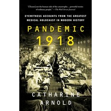 Pandemic 1918:Eyewitness Accounts from the Greatest Medical Holocaust in Modern History, St. Martin's Griffin, 英文, 平裝版