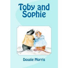 (英文圖書)Toby and Sophie 平裝版, Createspace Independent Pub..., 英文